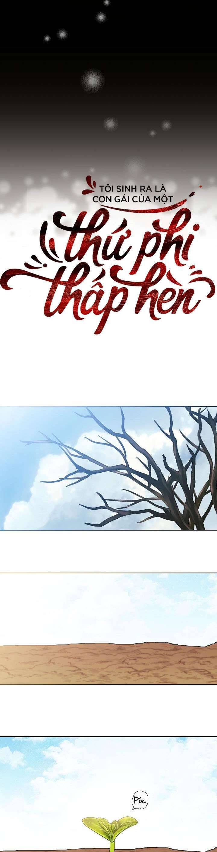 Tôi Sinh Ra Là Con Gái Của Một Thứ Phi Thấp Hèn: Chapter 36