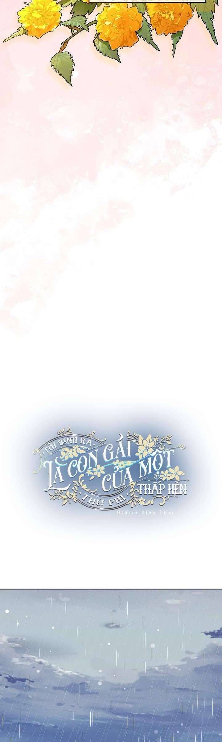 Tôi Sinh Ra Là Con Gái Của Một Thứ Phi Thấp Hèn: Chapter 50