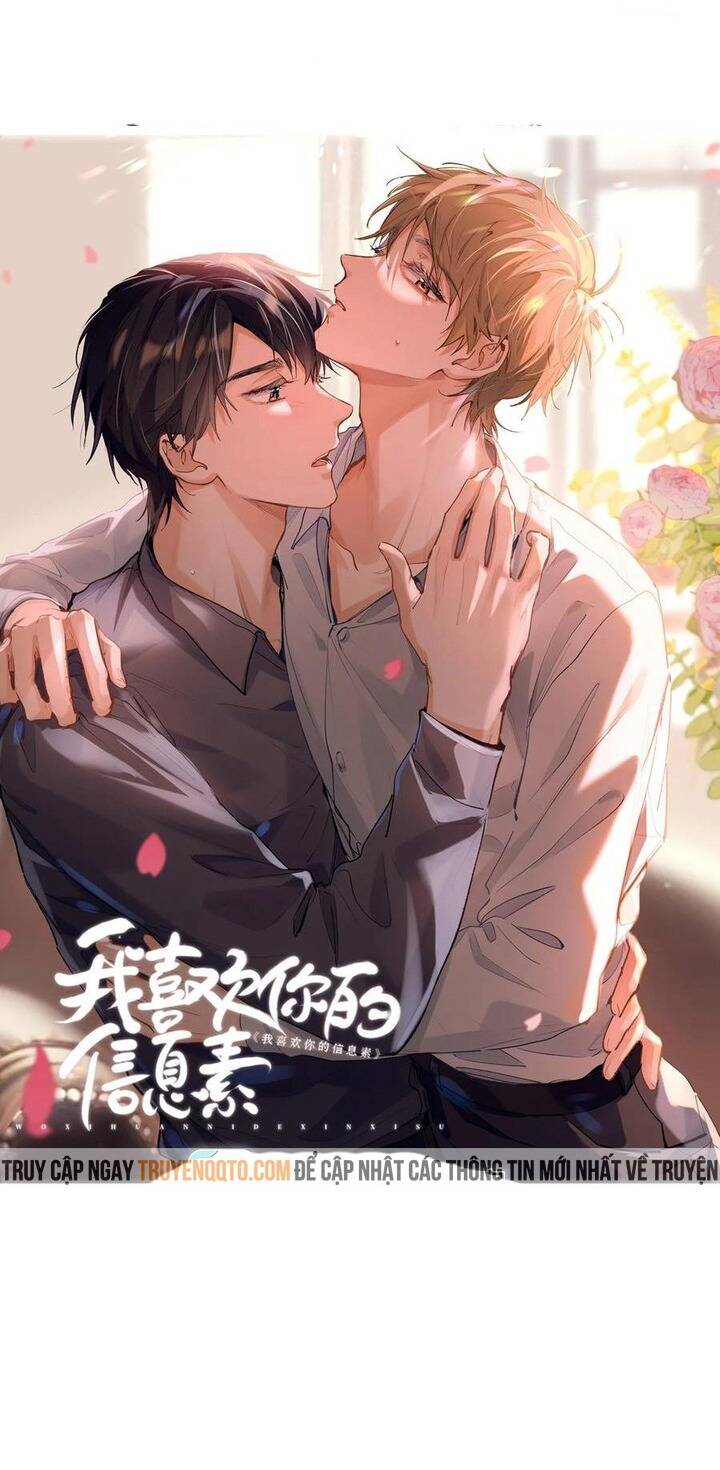 Tôi Thích Pheromone Của Cậu: Chapter 32