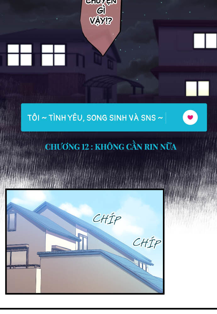 Tôi ~ Tình Yêu, Song Sinh Và Sns ~: Chapter 12
