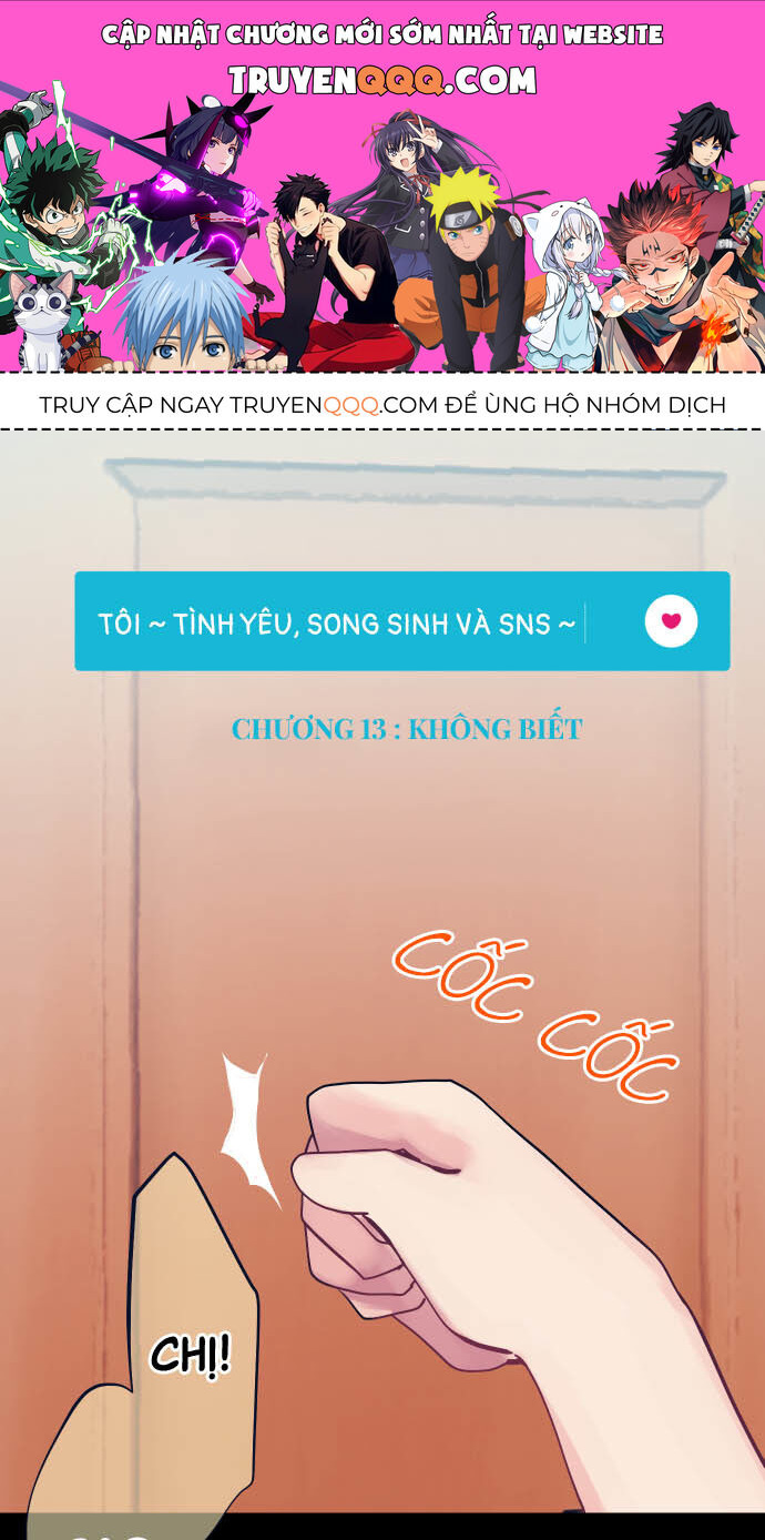 Tôi ~ Tình Yêu, Song Sinh Và Sns ~: Chapter 13