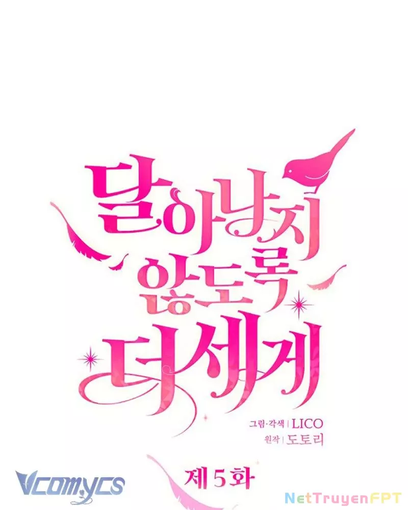 Trước Khi Em Có Ý Định Chạy Trốn Ta Sẽ Ngăn Chặn Nó: Chapter 5