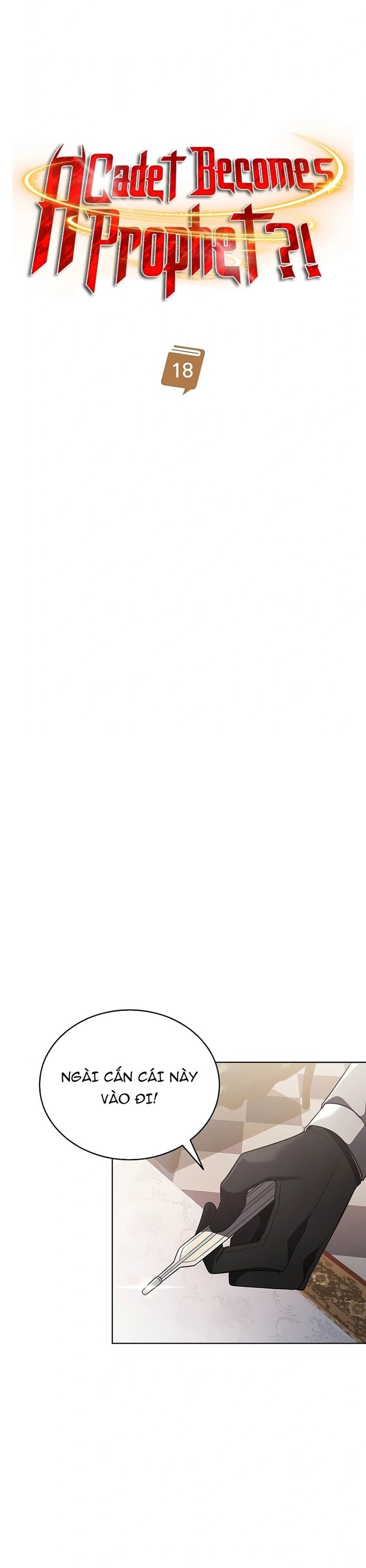 Từ Học Viên Tiểu Binh Trở Thành Tiên Tri?!: Chapter 18