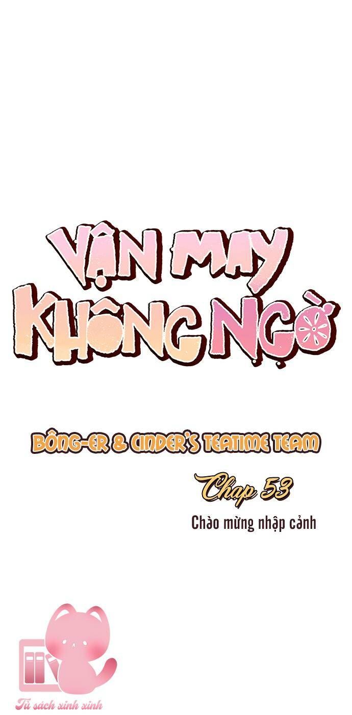 Vận May Không Ngờ: Chapter 53