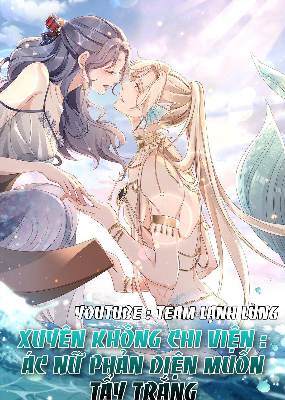 Xuyên Không Chi Viện : Ác Nữ Phản Diện Muốn Tẩy Trắng: Chapter 72