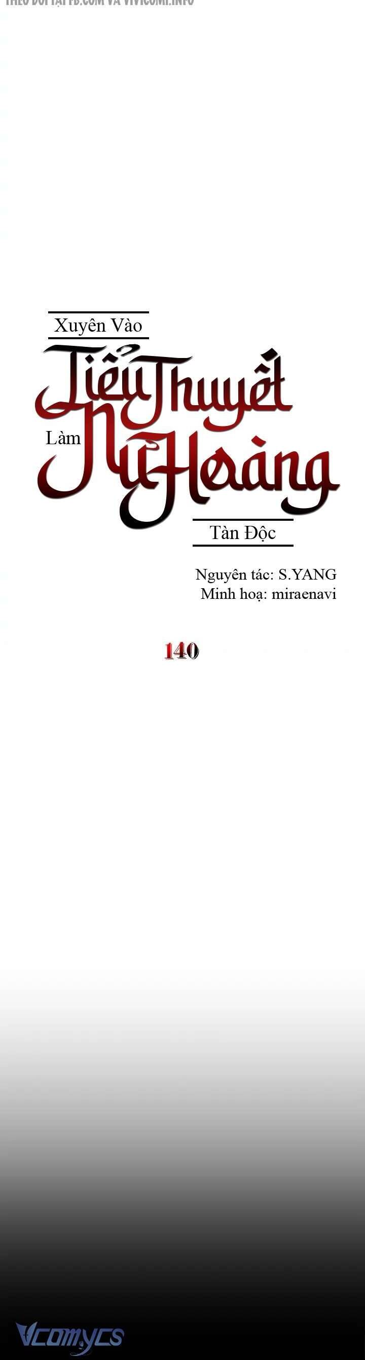 Xuyên Vào Tiểu Thuyết Làm Nữ Hoàng Tàn Độc: Chapter 140