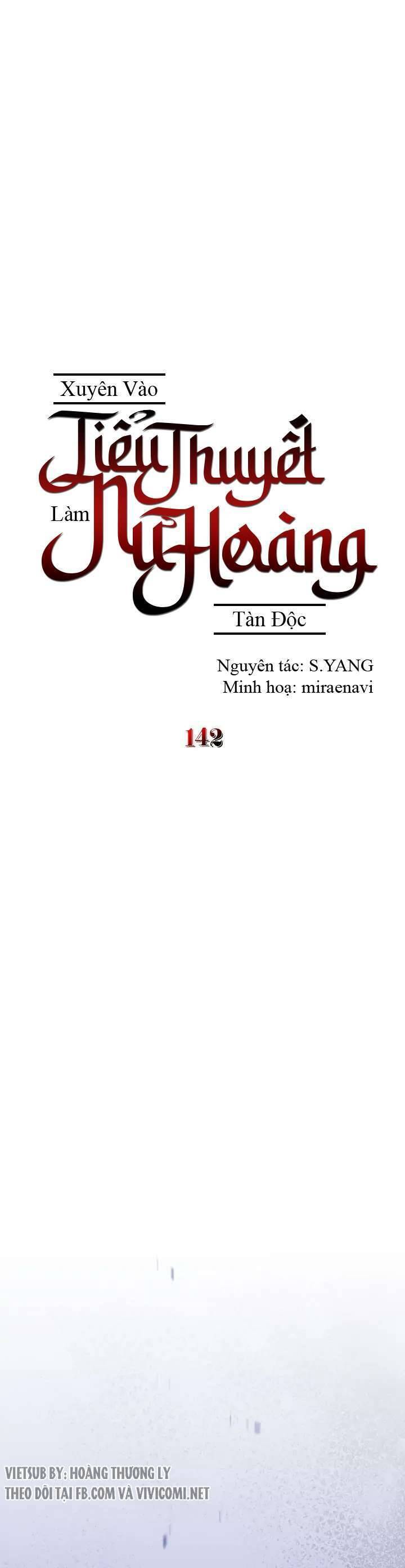 Xuyên Vào Tiểu Thuyết Làm Nữ Hoàng Tàn Độc: Chapter 142