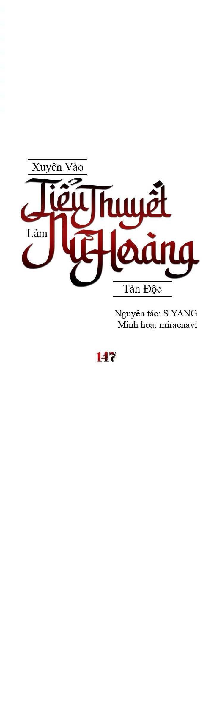 Xuyên Vào Tiểu Thuyết Làm Nữ Hoàng Tàn Độc: Chapter 147